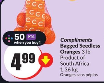 FreshCo Compliments bagged seedless orange 3 lb product of south africa 1.36kg offer