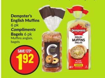 FreshCo Dempster's english muffins 6 pk compliments bagels 6 pk offer