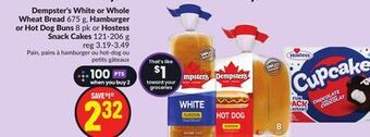 FreshCo Dempster's white or whole wheat bread 675 g, hamburgers or hot dog buns 8 pk offer