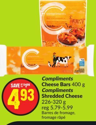 Chalo FreshCo Compliments cheese bars 400 g compliments shredded cheese 226-320 g offer