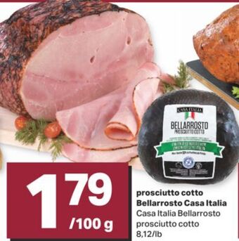 L'Intermarché Prosciutto cotto bellarrosto bellarrosto prosciutto cotto 8,12/lb offer