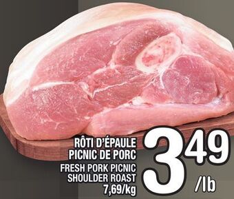 Marche Ami Rôti d'épaule picnic de porc | fresh pork picnic shoulder roast offer