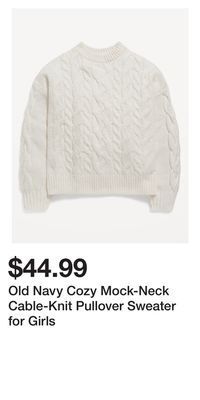 Old Navy Old navy cozy mock-neck cable-knit pullover sweater for girls offer