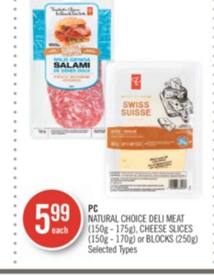 Shoppers Drug Mart Pc natural choice deli meat (150g - 175g), cheese slices (150g - 170g) or blocks (250g) offer