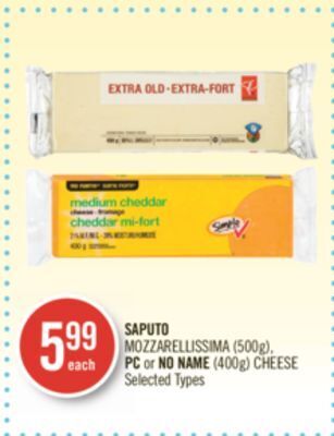 Shoppers Drug Mart Saputo mozzarellissima (500g), pc or no name (400g) cheese offer
