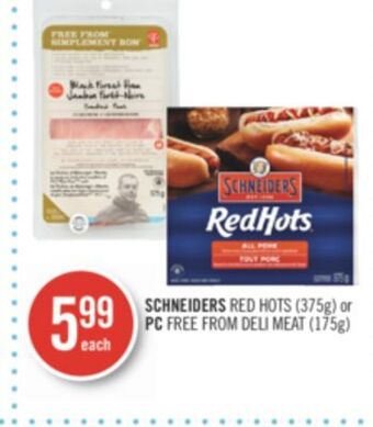 Shoppers Drug Mart Schneiders red hots (375g) or pc free from deli meat (175g) offer