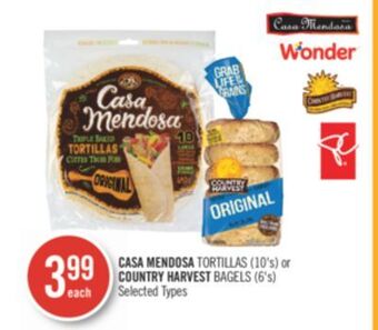 Shoppers Drug Mart Casa mendosa tortillas (10's) or country harvest bagels (6's) offer