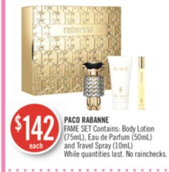 Shoppers Drug Mart Paco rabanne fame set contains: body lotion (75ml),parfum (50ml) and travel spray (10ml) offer