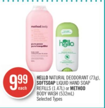 Shoppers Drug Mart Hello natural deodorant (73g), softsoap liquid hand soap refills (1.47l) or method body wash (532ml) offer