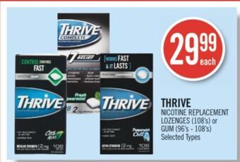 Shoppers Drug Mart Thrive nicotine replacement lozenges (108's) or gum (96's - 108's) offer
