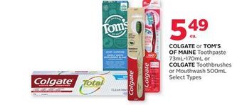 Rexall Colgate or tom's of maine toothpaste 73ml-170ml or colgate toothbrushes or mouthwash 500ml offer