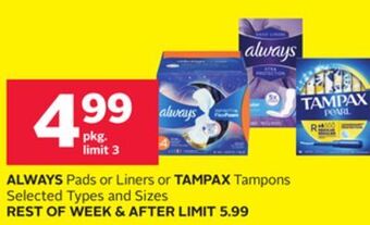 Rexall Always pads or liners or tampax tampons offer