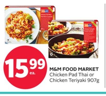 Rexall M&m food market chicken pad thai or chicken teriyaki offer