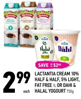 Coppa's Fresh Market Lactantia cream 10% half & half ,5% light fat free 1l or dahi & halal yogourt offer
