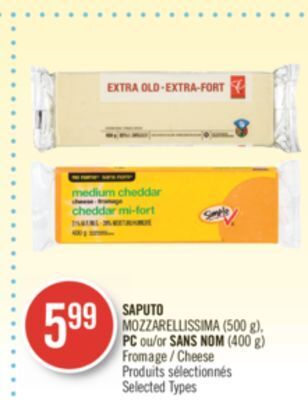 Pharmaprix Saputo mozzarellissima (500 g), pc or no name (400 g) cheese offer