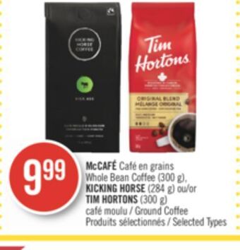 Pharmaprix Mccafé whole bean coffee (300 g), kicking horse (284 g) or tim hortons (300 g) ground coffee offer