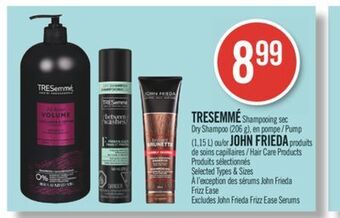 Pharmaprix Tresemmé dry shampoo (206 g), pump (1.15 l) or john frieda hair care products offer