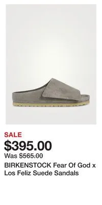 Holt Renfrew Birkenstock fear of god x los feliz suede sandals offer