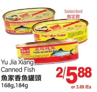 T&T Supermarket Yu jia xiang canned fish, 168g,184g offer