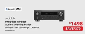Visions Electronics Audiolab integrated wireless audio streaming player offer