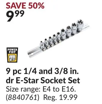 Princess Auto 9 pc 1/4 and 3/8 in. dr e-star socket set offer