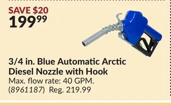 Princess Auto 3/4 in. blue automatic arctic diesel nozzle with offer
