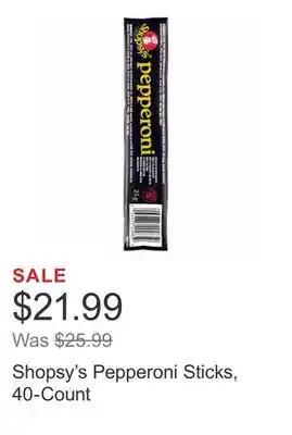 Costco Shopsy's pepperoni sticks, 40-count offer