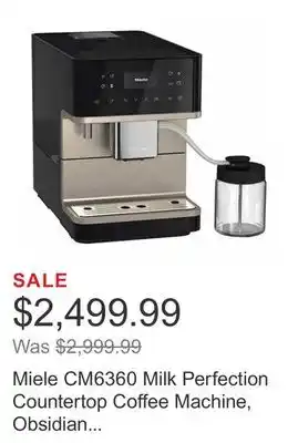 Costco Miele cm6360 milk perfection countertop coffee machine, obsidian black with clean steel metallic finish offer