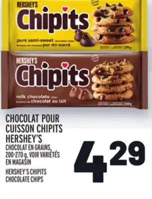 Metro Chocolat pour cuisson chipits hershey's | hershey's chipits chocolate chips offer