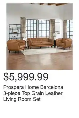 Costco Prospera home barcelona 3-piece top grain leather living room set offer