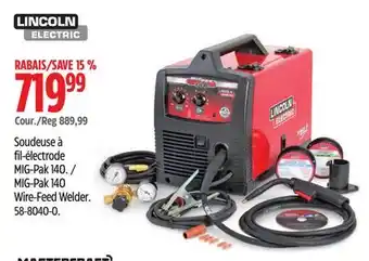 Canadian Tire Lincoln electric mig-pak 140 wire-feed welder offer