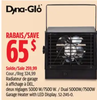 Canadian Tire Dyna-glo dual 5000w/7500w garage heater with led display offer