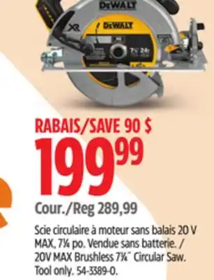 Canadian Tire Dewalt 20v max brushless 7 1⁄4 circular saw offer