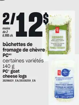 Provigo Bûchettes de fromage de chèvre pc, 140 g offer