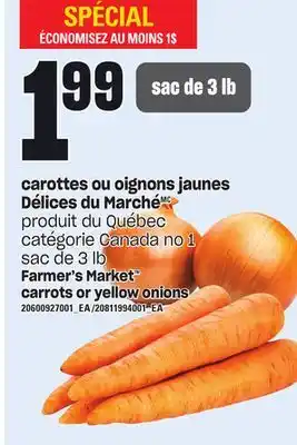 Provigo Carottes ou oignons jaunes délices du marché, sac de 3 lb offer