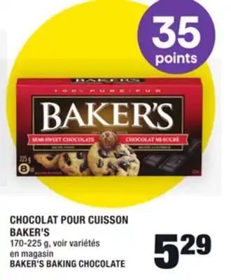 Super C Chocolat pour cuisson baker's | baker's baking chocolate offer
