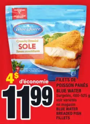 Super C Filets de poisson panés blue water | blue water breaded fish fillets offer
