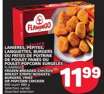 Marché Bonichoix Flamingo frozen breaded chicken breast strips, nuggets, burgers, fries or popcorn chicken offer