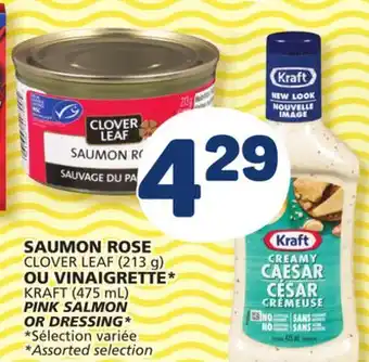 Marché Bonichoix Clover leaf (213 g) kraft (475 ml) pink salmon or dressing offer