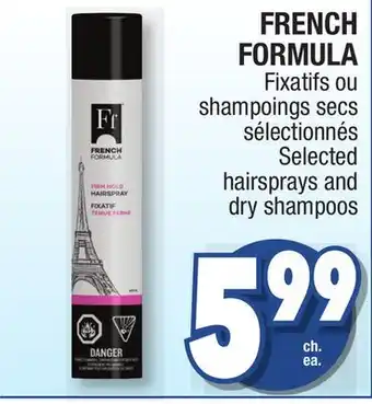 Jean Coutu French formula selected hairsprays and dry shampoos offer