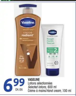 Uniprix Vaseline lotions sélectionnées / selected lotions, crème à mains/hand cream offer