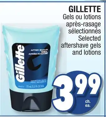 Jean Coutu Gillette selected aftershave gels and lotions offer