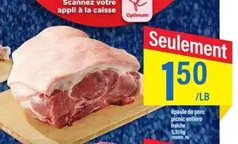 Maxi Épaule de porc picnic entière fraîche offer