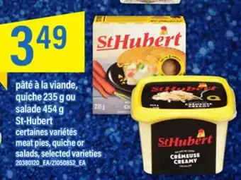 Maxi Pâté à la viande, quiche 235 g ou salade 454 g st-hubert offer