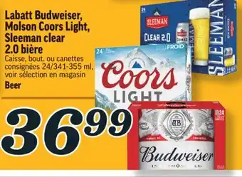Marché Richelieu Labatt budweiser, molson coors light, sleeman clear 2.0 bière | beer offer