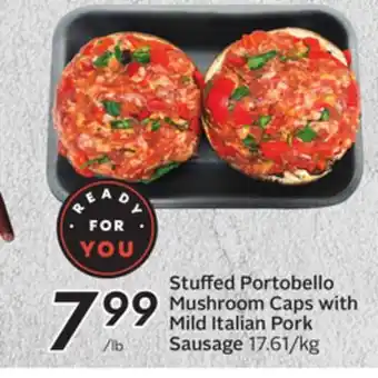 Sobeys Stuffed portobello mushroom caps with mild italian pork sausage offer