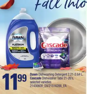 Loblaws Dawn dishwashing detergent 2.21-2.64 l, cascade dishwasher tabs 21-26's offer