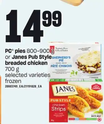 Loblaws Pc pies 800-900 g or janes pub style breaded chicken 700 g offer