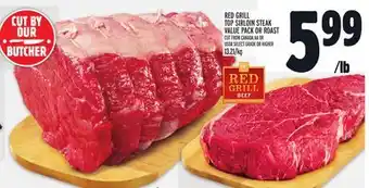 Metro Red grill top sirloin steak value pack or roast offer