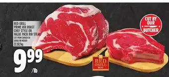 Metro Red grill prime rib roast chef style or value pack rib steak offer